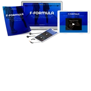 The F-Formula™: Master the Art of Flirting with Confidence and Precision